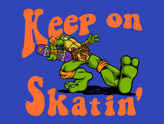 Keep On Skating