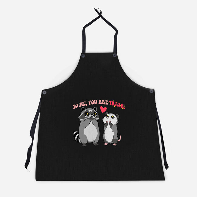 To Me You Are Trash-Unisex-Kitchen-Apron-Hunnydoll