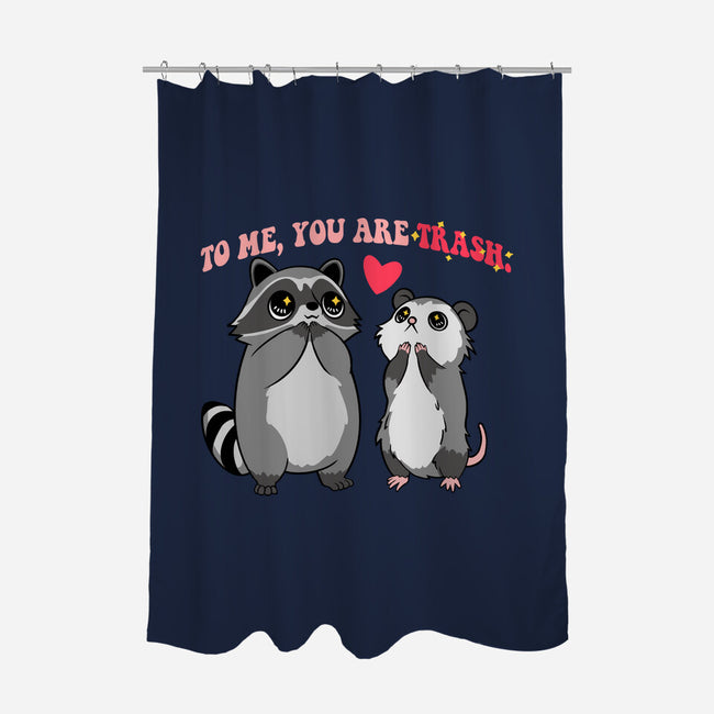 To Me You Are Trash-None-Polyester-Shower Curtain-Hunnydoll