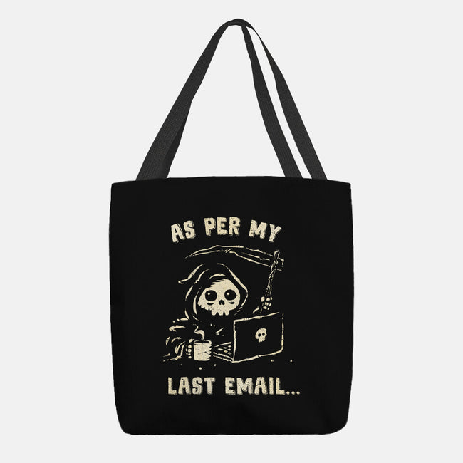 As Per My Last Email-None-Basic Tote-Bag-kg07