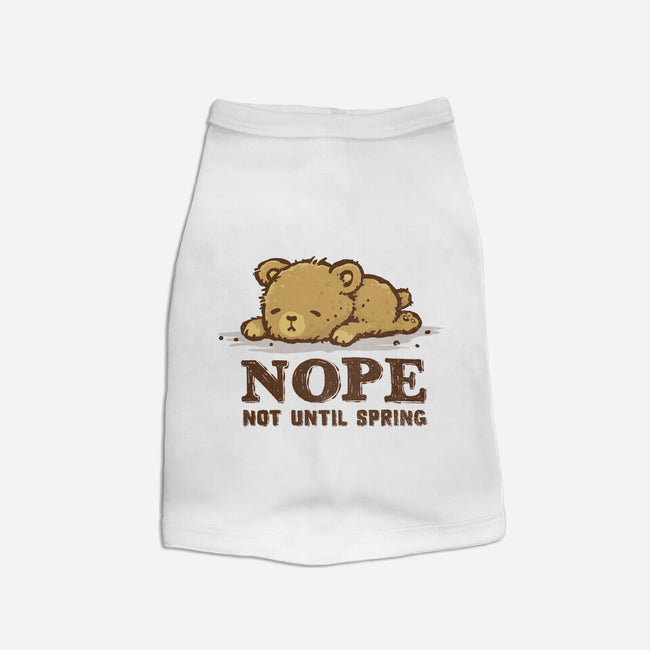 Nope Not Until Spring-Dog-Basic-Pet Tank-kg07