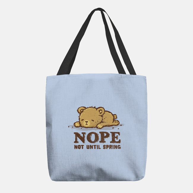 Nope Not Until Spring-None-Basic Tote-Bag-kg07