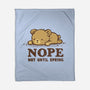 Nope Not Until Spring-None-Fleece-Blanket-kg07