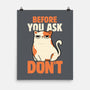 Before You Ask Don't-None-Matte-Poster-tobefonseca