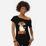 Before You Ask Don't-Womens-Off Shoulder-Tee-tobefonseca