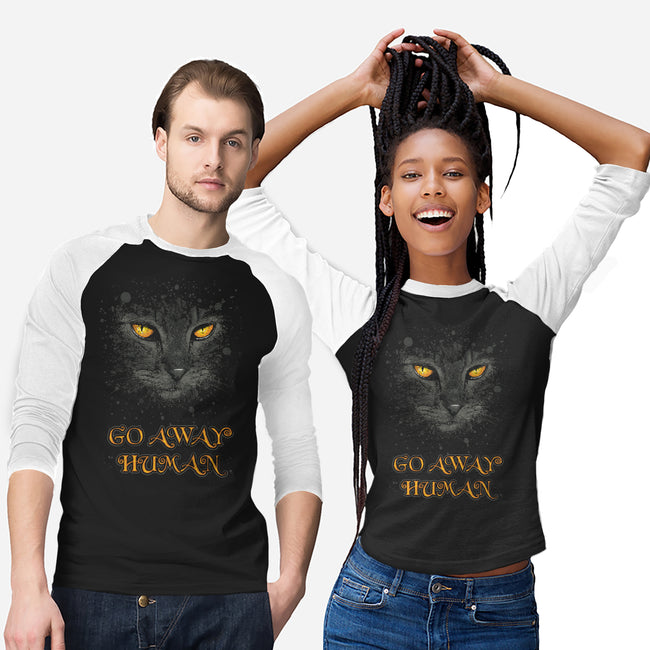 Go Away Human-Unisex-Baseball-Tee-Tronyx79