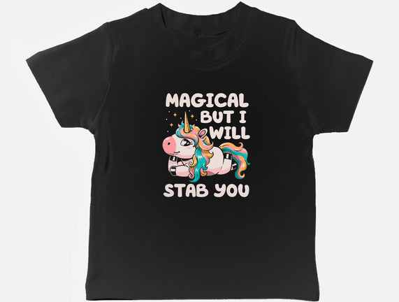 Magical But Will Stab You