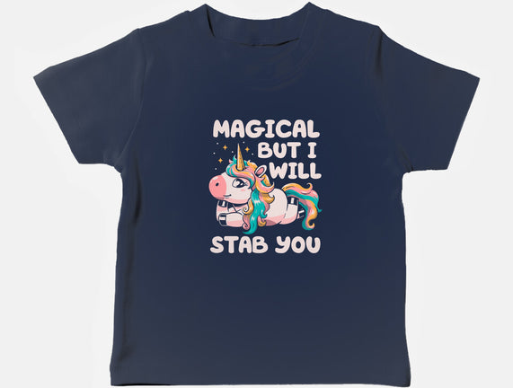 Magical But Will Stab You