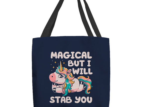 Magical But Will Stab You