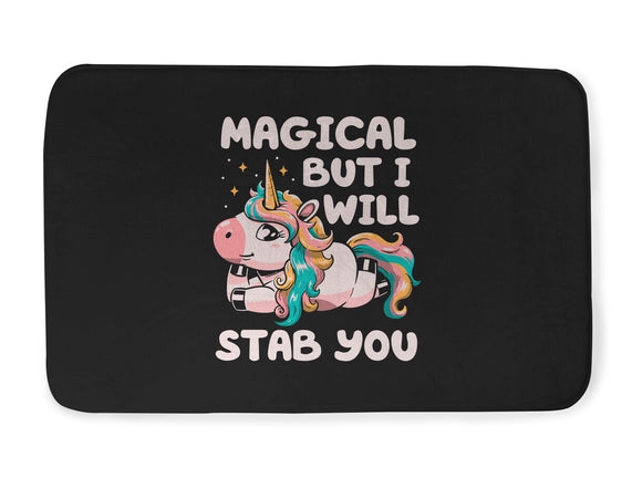 Magical But Will Stab You