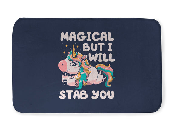 Magical But Will Stab You