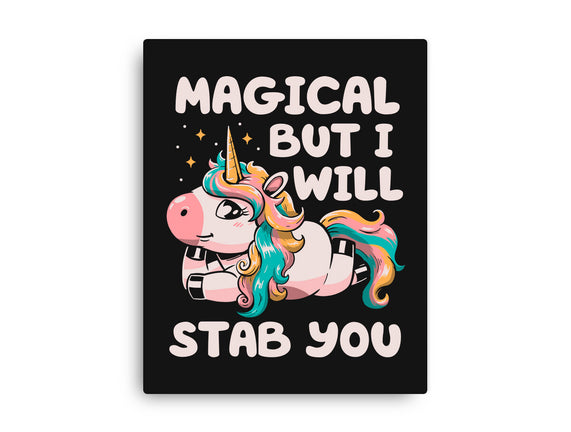 Magical But Will Stab You