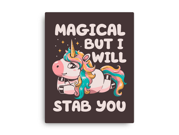 Magical But Will Stab You