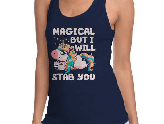 Magical But Will Stab You