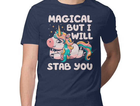 Magical But Will Stab You