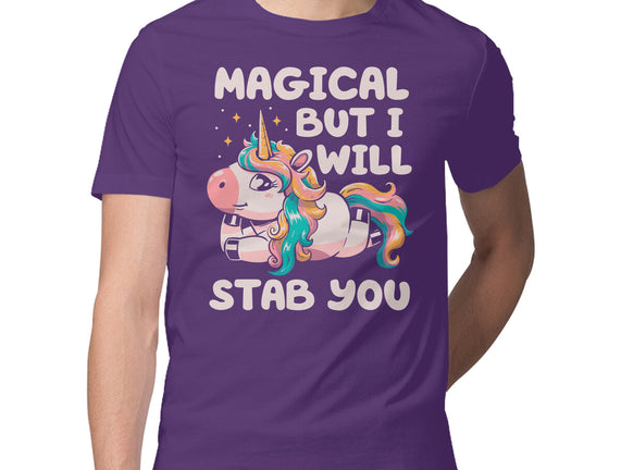 Magical But Will Stab You