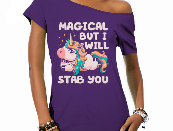 Magical But Will Stab You