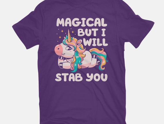 Magical But Will Stab You