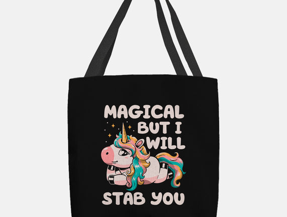 Magical But Will Stab You