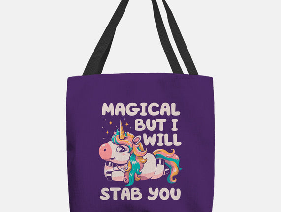 Magical But Will Stab You