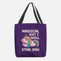 Magical But Will Stab You-None-Basic Tote-Bag-koalastudio