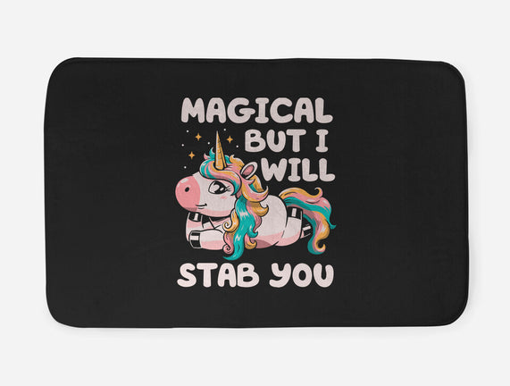 Magical But Will Stab You