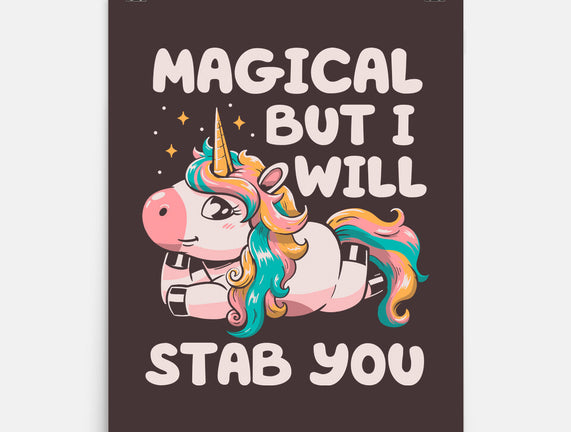 Magical But Will Stab You