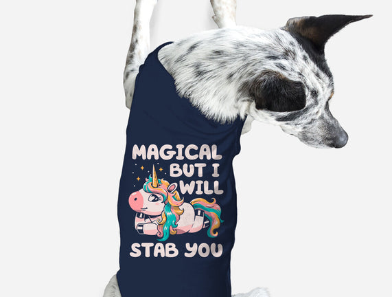 Magical But Will Stab You