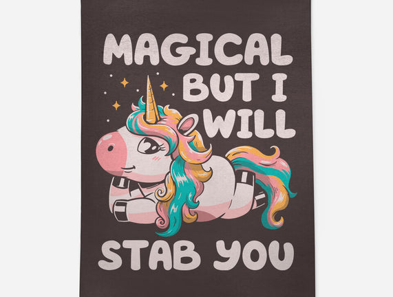 Magical But Will Stab You