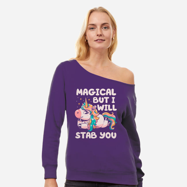 Magical But Will Stab You-Womens-Off Shoulder-Sweatshirt-koalastudio