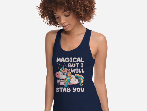 Magical But Will Stab You