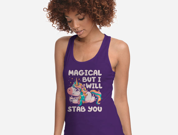 Magical But Will Stab You