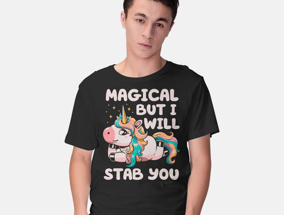 Magical But Will Stab You