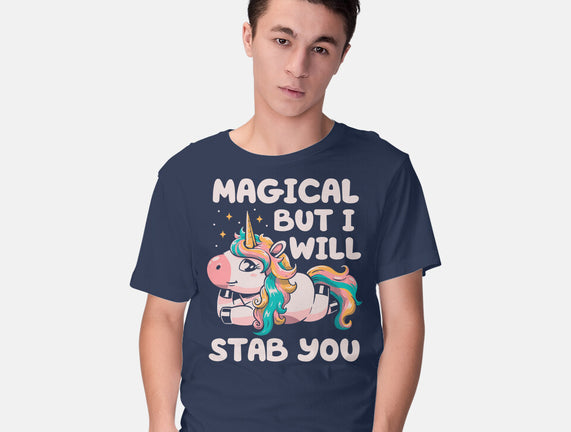 Magical But Will Stab You