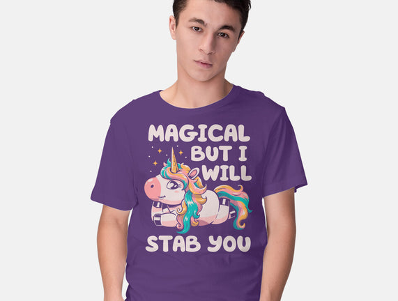 Magical But Will Stab You