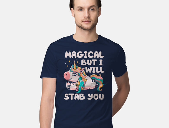 Magical But Will Stab You