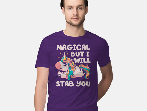 Magical But Will Stab You