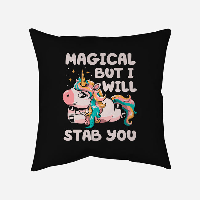 Magical But Will Stab You-None-Removable Cover-Throw Pillow-koalastudio