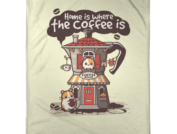 Home Is Where The Coffee Is