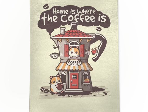 Home Is Where The Coffee Is