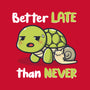 Better Late Than Never-Mens-Premium-Tee-Freecheese