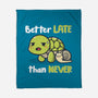 Better Late Than Never-None-Fleece-Blanket-Freecheese