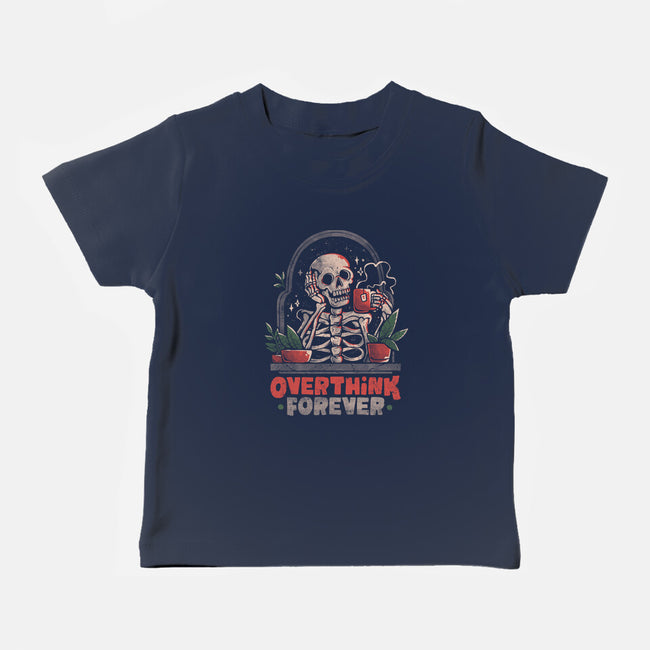 Overthink Forever-Baby-Basic-Tee-eduely