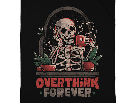 Overthink Forever