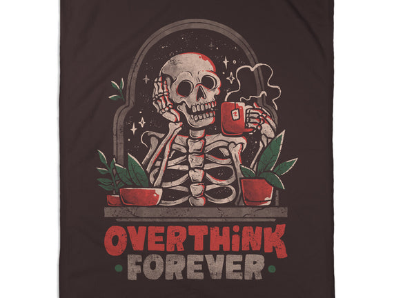 Overthink Forever