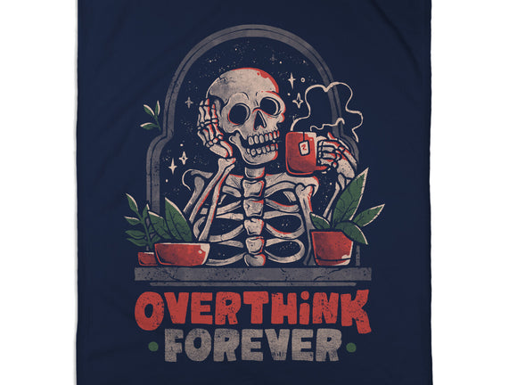 Overthink Forever