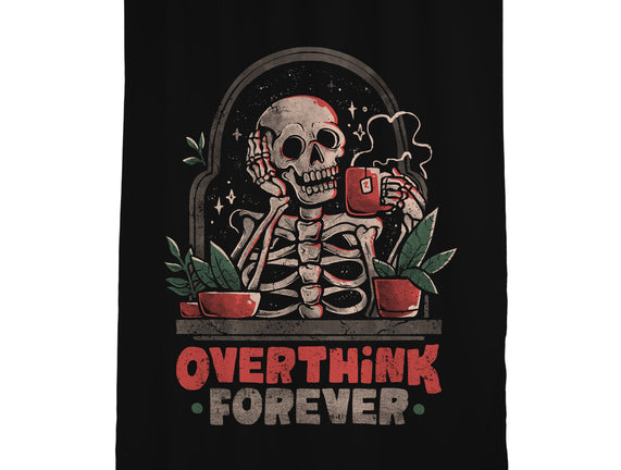 Overthink Forever