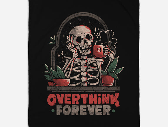 Overthink Forever