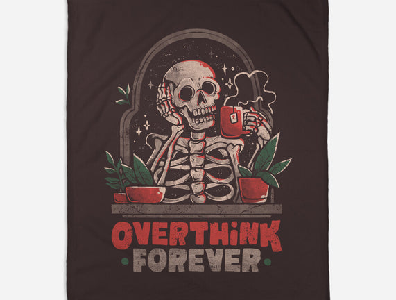 Overthink Forever