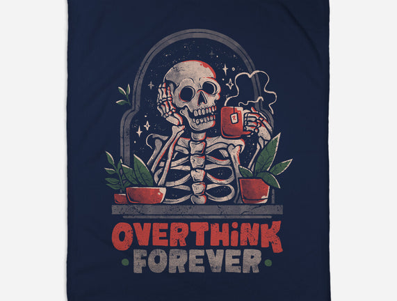 Overthink Forever